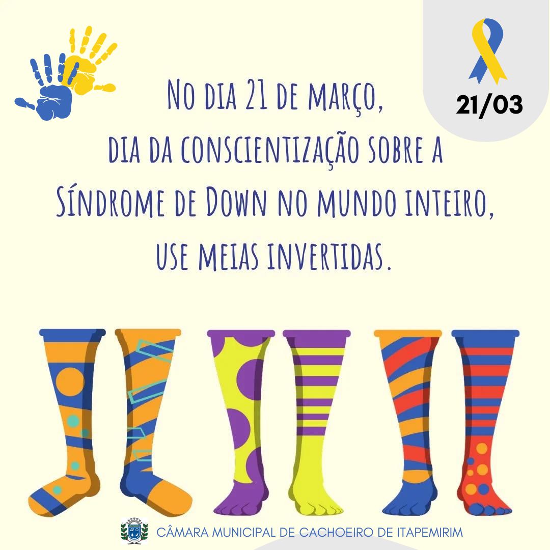 21 de março - Dia Internacional da Conscientização sobre a Síndrome de Down