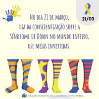 21 de março - Dia Internacional da Conscientização sobre a Síndrome de Down