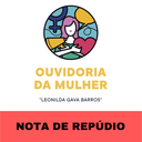Ocorrência no bairro Aeroporto: Nota de Repúdio da Ouvidoria da Mulher