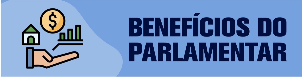Beneficios do Parlamentar